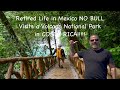 Retired Life in Mexico NO BULL visits Volcan Tenorio National Park in Costa Rica! (Part 2)