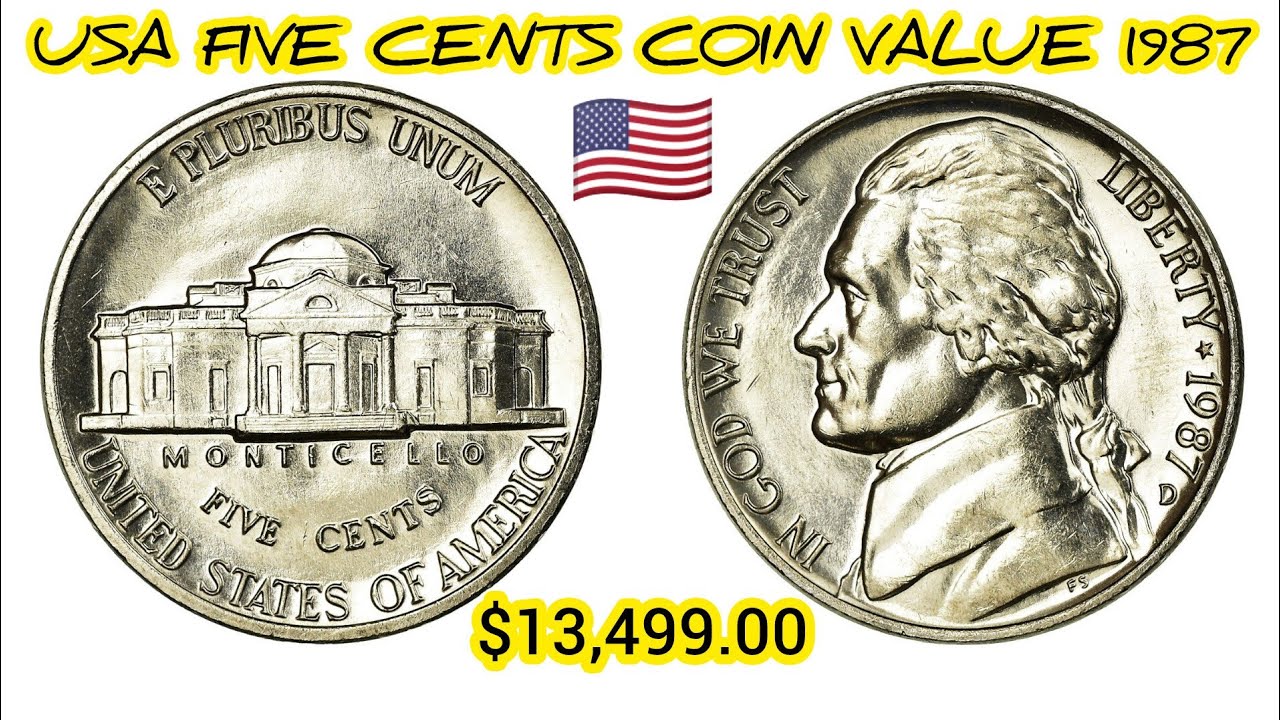 USA Coin Five Cents 1987 || American Coin Worth Jefferson Nickel