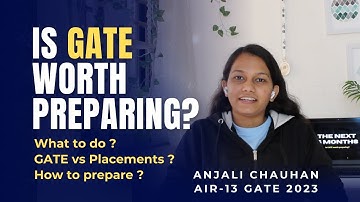 What To Do in Next 6 Months ? - GATE or Not | A Complete Breakdown | Pros and Cons | GATE CSE AIR 13