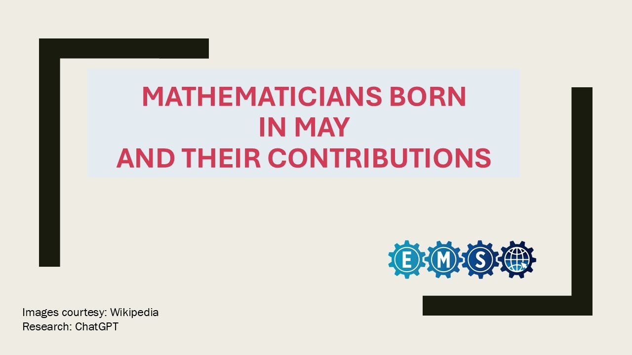 Do you know these mathematicians born in May?