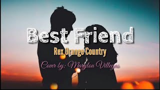 Video thumbnail of "I Wanna Be Your Favorite Girl (Lyrics) | Best Friend - Rex Orange Country | Marylou Villegas Cover"