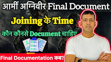 Army final documents verification / army agniveer final document verification