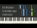 Alec Benjamin Let Me Down Slowly Piano Pop Song Tutorial Sheet Music