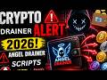 CRYPTO WALLET DRAINER CRYPTO DRAINER SCRIPT? WATCH OUT FOR ANGEL DRAINER 2026!