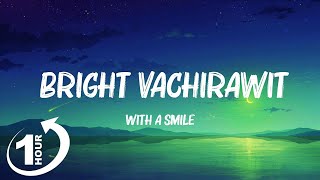 With A Smile - Bright Vachirawit (Lyrics) | The Official Themesong of “Still2gether PH” Hot Lyrics