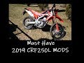 CRF250L  TOP MUST HAVE MODS HUGE POWER GAIN