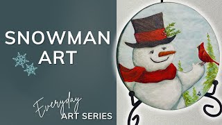 Snowman Acrylic Painting Tutorial Part 2 – Everyday Art Series