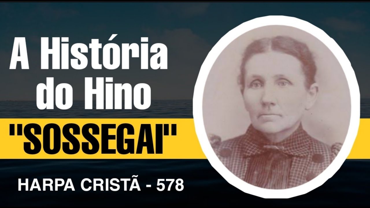 Quem Fez O Hino Sossegai?