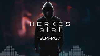 SokakG7 - Herkes Gibi (Official Video)