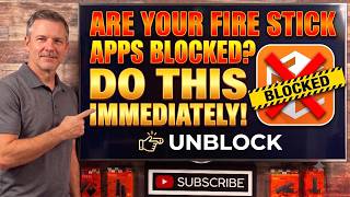 Are Your Fire Stick Apps Blocked? Do THIS Immediately!