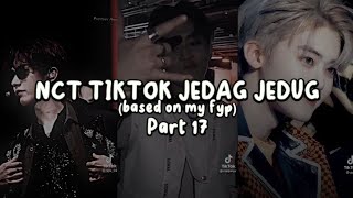 Download Lagu NCT TIKTOK JEDAG JEDUG PART 17 MP3