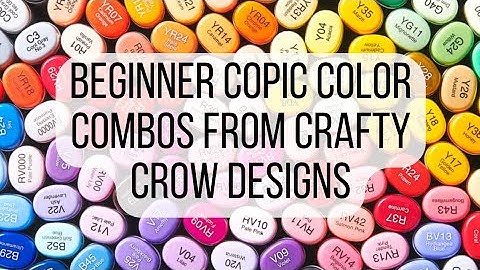 Beginner Copic Color Combos from Crafty Crow Designs