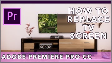 How to Replace TV screens in Premiere Pro CC Tutorial