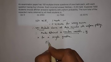 GATE CSE 2004 solution | Probability: An examination paper has 150 multiple choice questions of.....