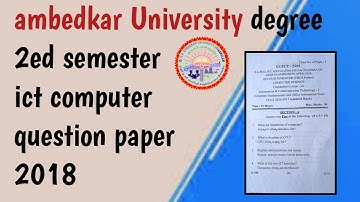 Ict computer question paper ambedkar University degree 2018