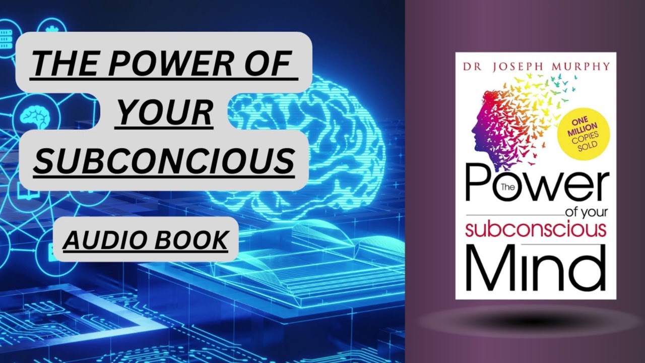 THE POWER OF YOUR SUBCONSCIOUS MIND AUDIOBOOK SUMMARY 2023 
