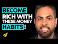 Money HABITS of the WEALTHY: How to Create Your RICH Life! | Ramit Sethi | Top 50 Rules