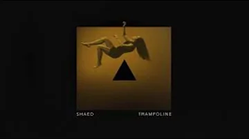 SHAED - Trampoline (Extended)
