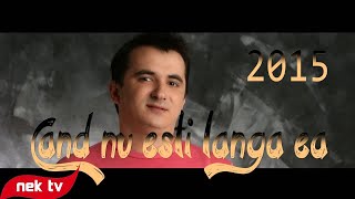 Nek - Cand nu esti langa ea [oficial audio] 2015