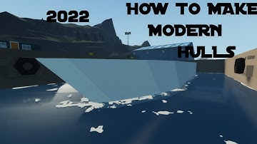 Stormworks Modern Ship Hull Design Tutorial 2022