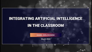 Information Integrating Artificial Intelligence in the Classroom News