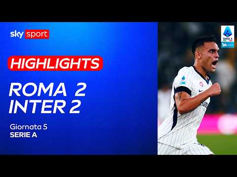 Video Roma-Inter 2-2: gol e highlights | Serie A