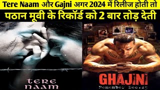 Tere Naam movie vs Ghajini movie box office collection comparison।। 2024 collection convert।।