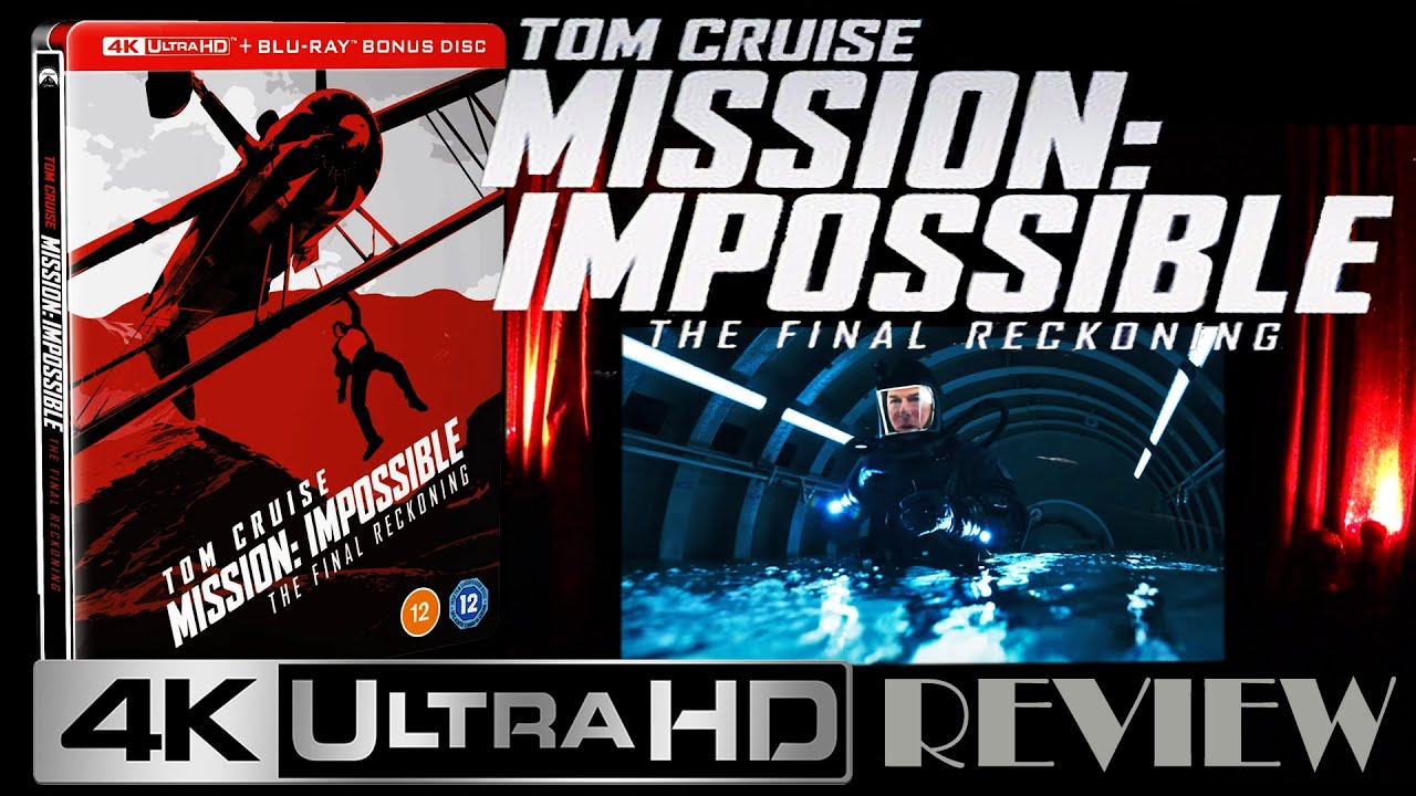 МИССИЯ НЕВЫПОЛНИМА: ОКОНЧАТЕЛЬНЫЙ РАСЧЕТ Обзор 4K UHD Blu-ray