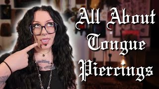 A Guide To Tongue Piercings ✫ Everything You Need To Know