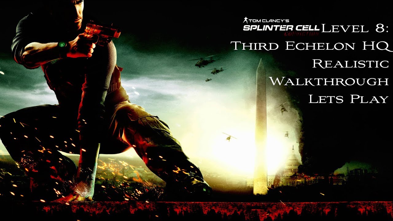 Level 8: Third Echelon HQ - Realistic - Splinter Cell Conviction ...