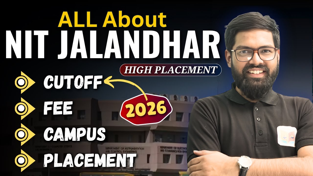 All About NIT Jalandhar: Fees, Cutoff, Placements & Campus Life | NIT Jalandhar Complete Review