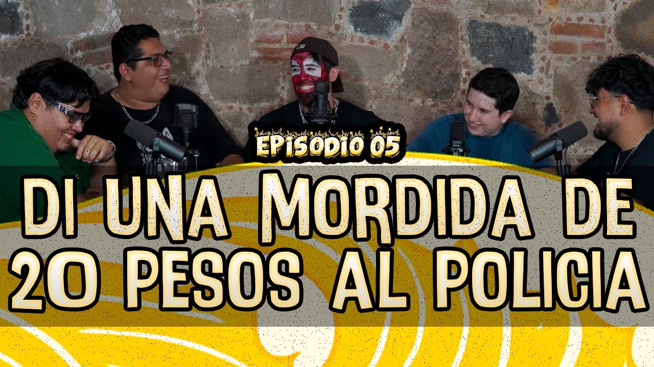 Ep. 05 - di una MORDIDA de 20 pesos al POLICIA - 💦 EL MINGITORIO PODCAST