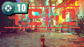 Stray Walkthrough - Midtown (Chapter 10)