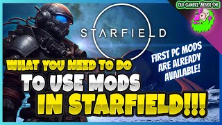 Are you Modding Starfield - What you need to do FIRST!!