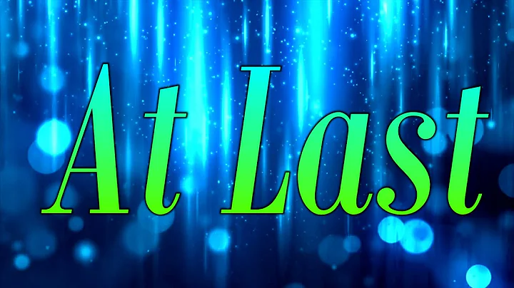 My Cover Of At Last - Requested By Gail Coleman