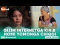 ONA QIZIM - QIZIM INTERNETGA KIRIB NOMI YOMONGA CHIQDI