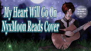  My Heart Will Go On titanic  Nyxmoon Reads Cover male Voice