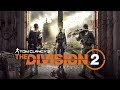 ✔️ Tom Clancy's The Division 2!⭐ПОДПИШИСЬ⭐ САМЫЙ ЛУЧШИЙ СТРИМ!