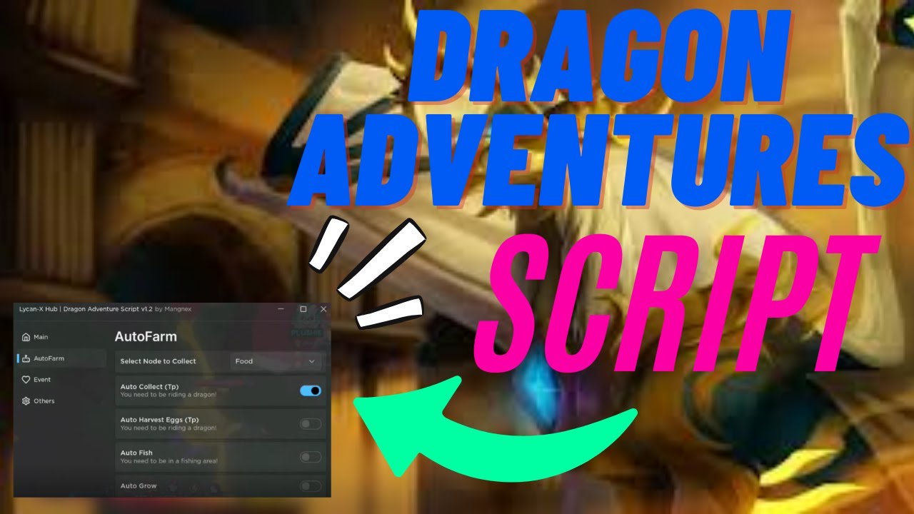 [🔥HOT🔥] Dragon Adventures Script | NEW UPDATE 🐉 AUTO FARM + INFINITE ...