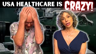 How To ESCAPE the USA HEALTHCARE SCAM!