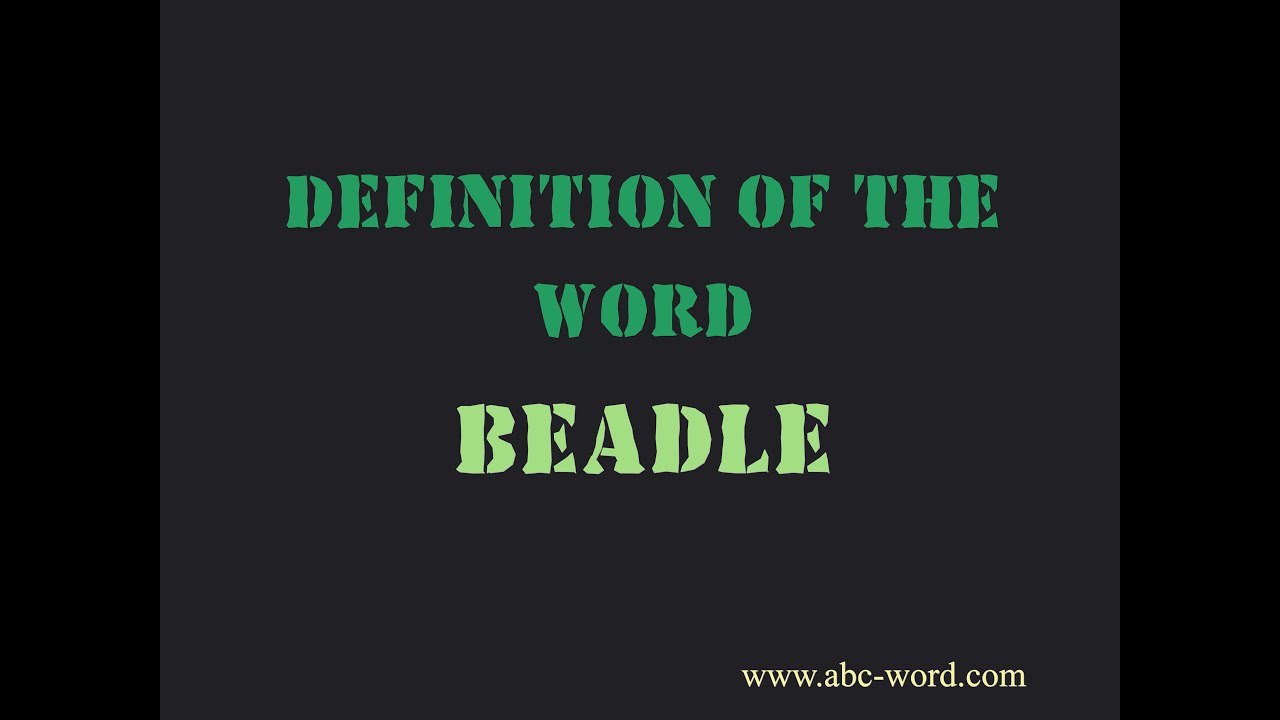 Definition of the word "Beadle" YouTube