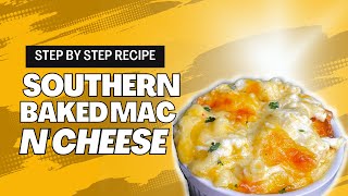 The Best Mac N Cheese Recipe Southern Style Baked Mac N Cheese