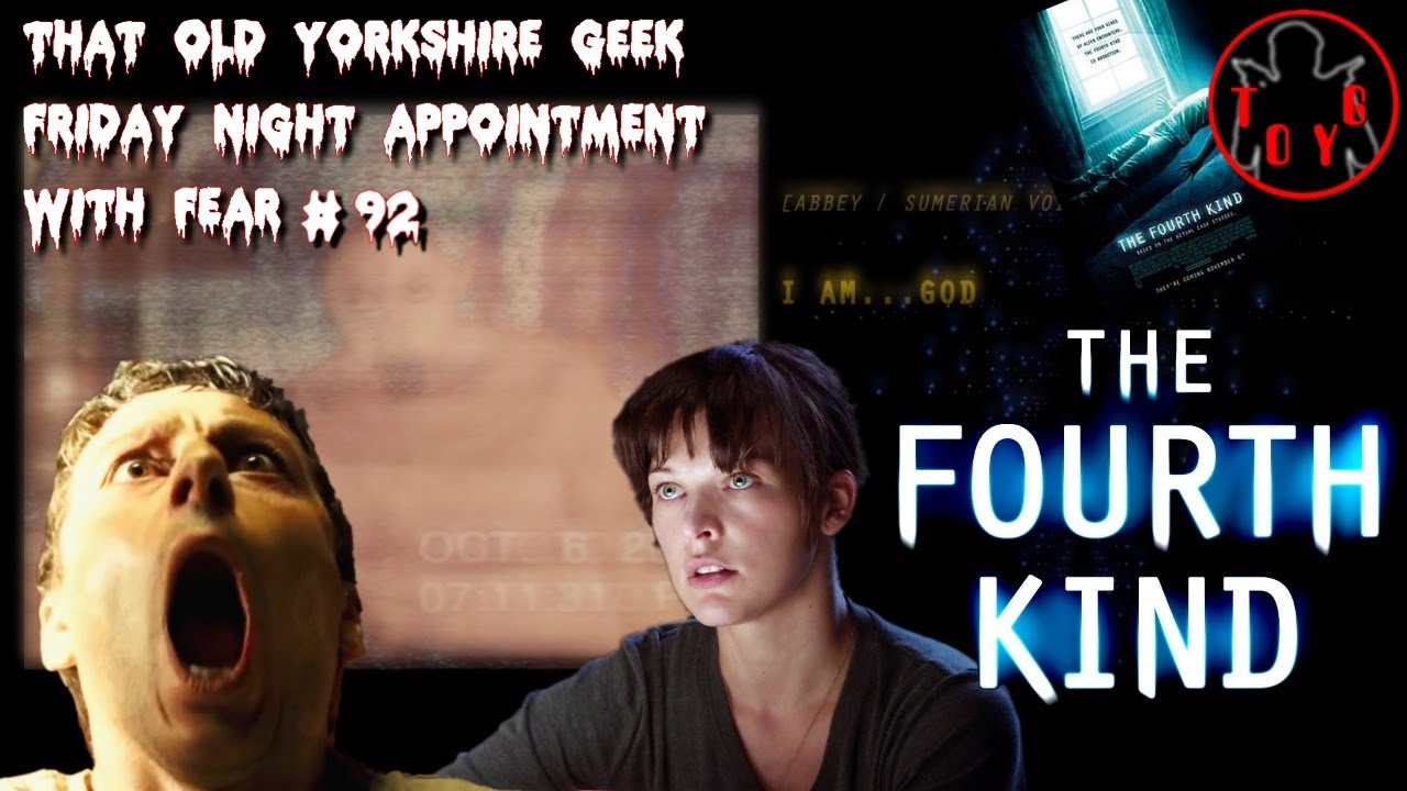 TOYG! Friday Night Appointment With Fear #92 - The Fourth Kind (2009) Breakdown & Review - SPOILERS