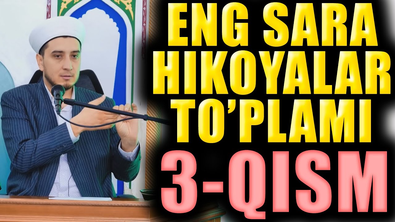 ENG SARA HIKOYALAR TO'PLAMI 3-QISM