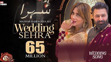 Wedding Sehra | Mazhar Rahi | Fiza Ali | Official Music Video | 2022 | The Panther Records