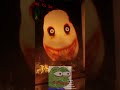 That's it, go to the scary room