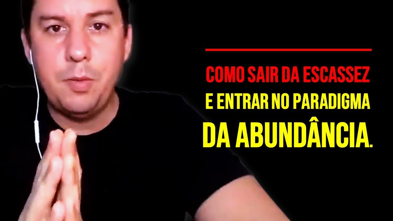 Como Sair da Escassez e Entrar no Paradigma da Abundância... | André Lima | EFT tapping meaning