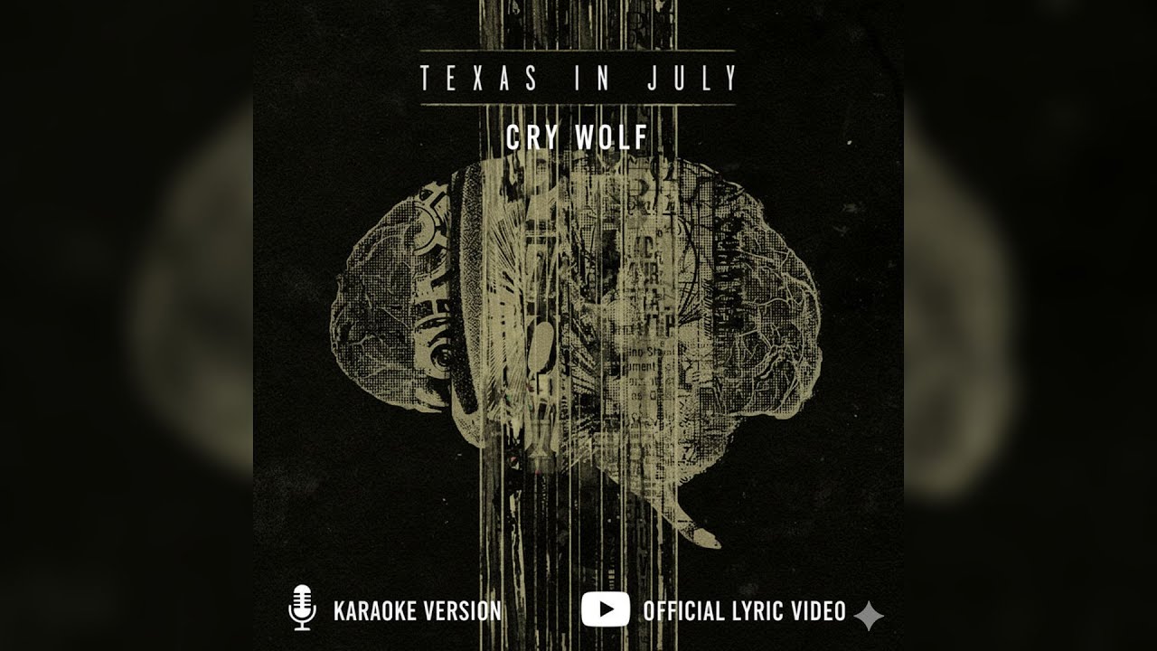 Texas In July - Cry Wolf [Karaoke Instrumental]