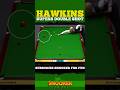 Hawkins superb double shot| #shorts #youtubeshorts #trending #snooker #ding #juddtrump #ronnie
