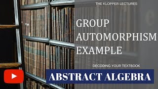 Group automorphism example